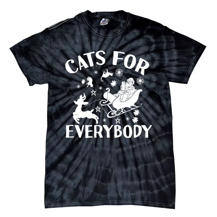 Cats For Everybody Funny Christmas Day Cats Lover Saying Tie-Dye T-Shirt