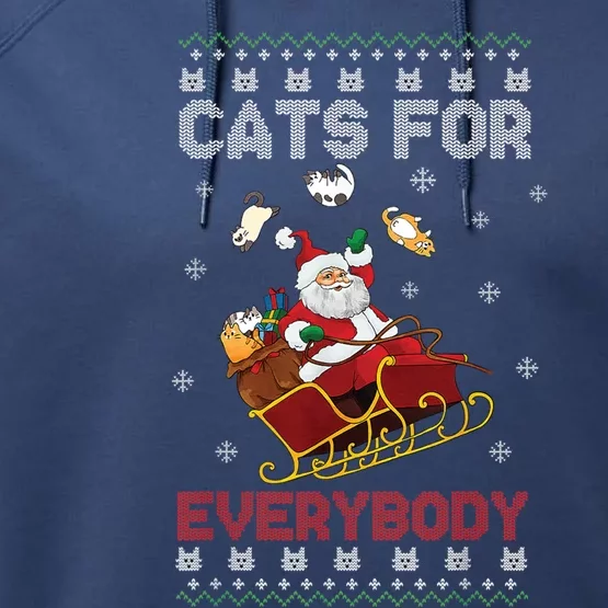 Cats For Everybody Christmas Cute Cat Lover Ugly Sweater Gift Performance Fleece Hoodie