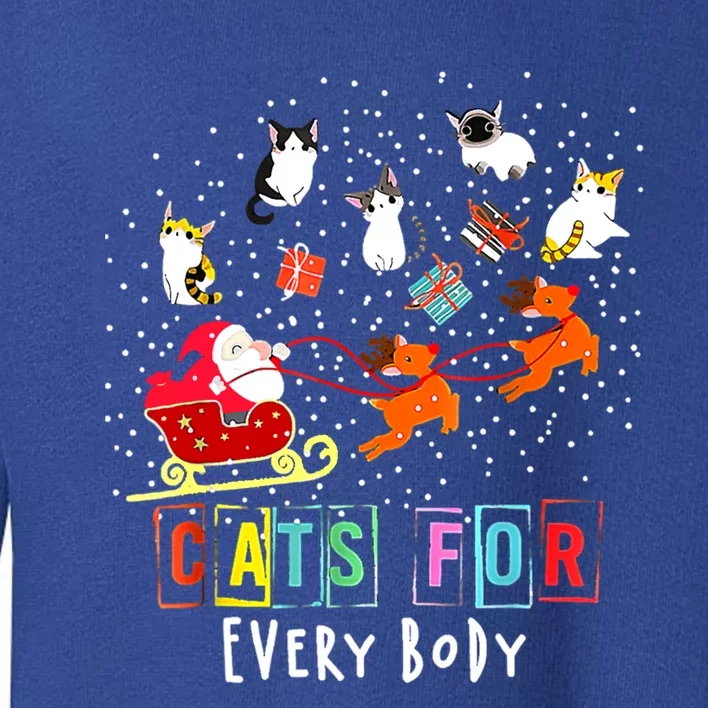 Cats For Everybody Funny Christmas Cat Lover Gift Toddler Sweatshirt