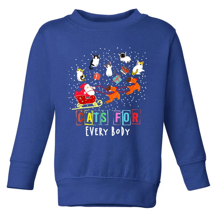 Cats For Everybody Funny Christmas Cat Lover Gift Toddler Sweatshirt