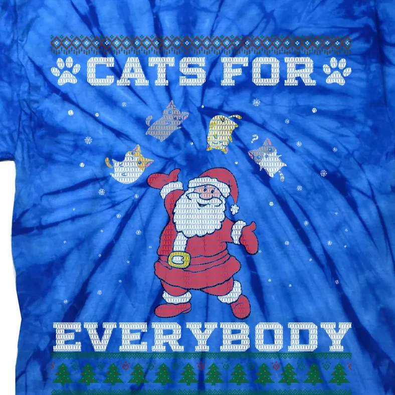 Cats For Everybody Ugly Christmas Funny Xmas Cute Cat Lover Gift Tie-Dye T-Shirt