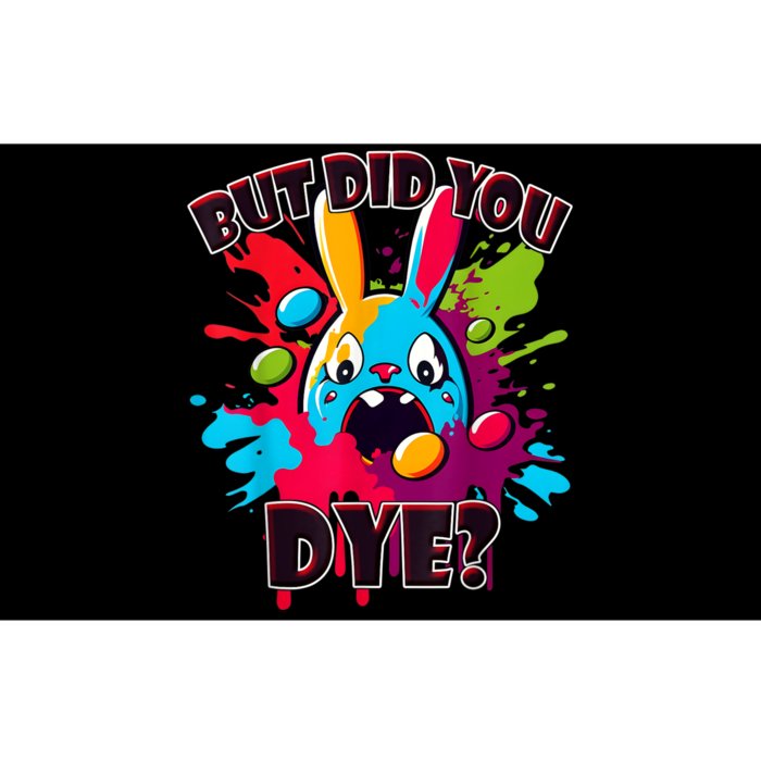 Colorful Funny Easter Bunny Did You Dye? Bumper Sticker