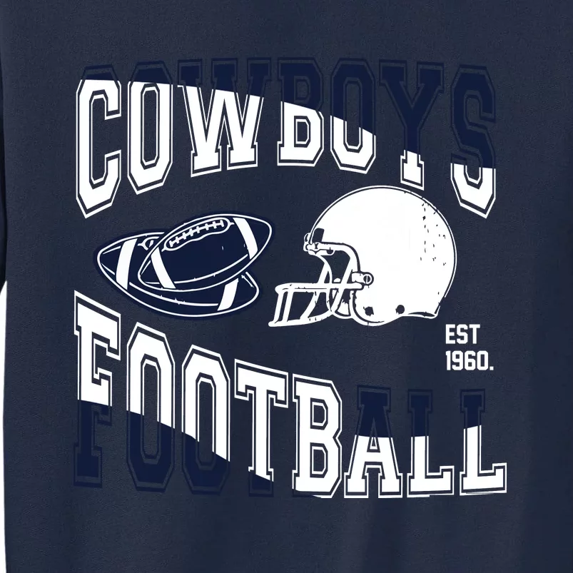 Cowboys Football Est 1960 Tall Sweatshirt