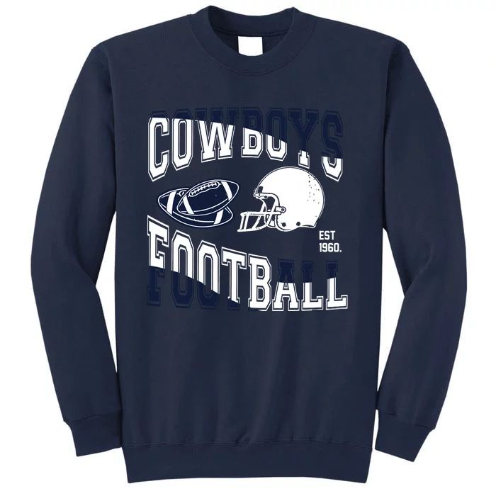 Cowboys Football Est 1960 Tall Sweatshirt