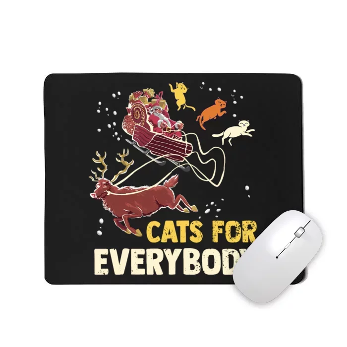 Cats For Everybody Christmas Cat Lovers Funny Xmas Santa Mousepad