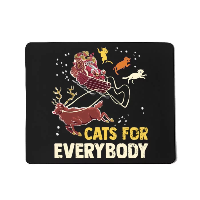 Cats For Everybody Christmas Cat Lovers Funny Xmas Santa Mousepad