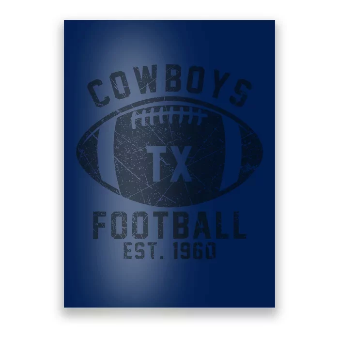 Cowboys Football Est 1960 Poster