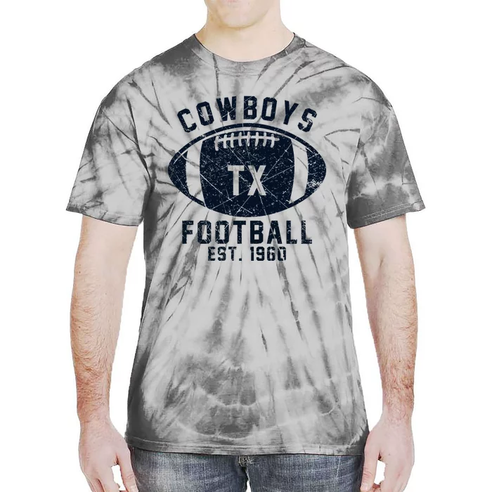 Cowboys Football Est 1960 Tie-Dye T-Shirt