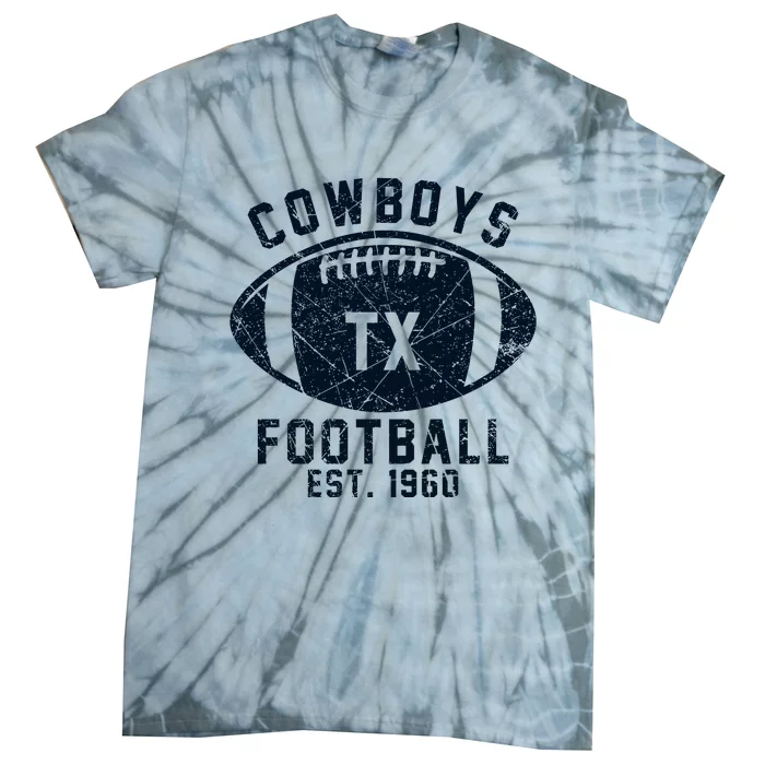 Cowboys Football Est 1960 Tie-Dye T-Shirt