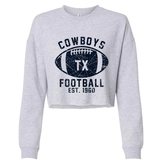 Cowboys Football Est 1960 Cropped Pullover Crew