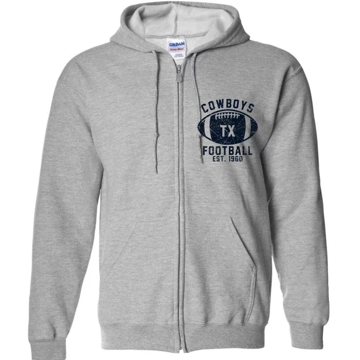 Cowboys Football Est 1960 Full Zip Hoodie