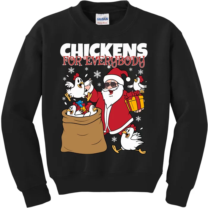 Chickens For Everybody Funny Santa Christmas Chicken Kids Sweatshirt