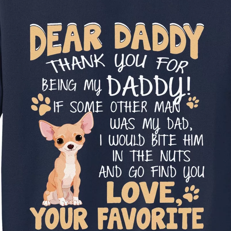 Chihuahua ,Funny For Chihuahua Lovers Gift Tall Sweatshirt