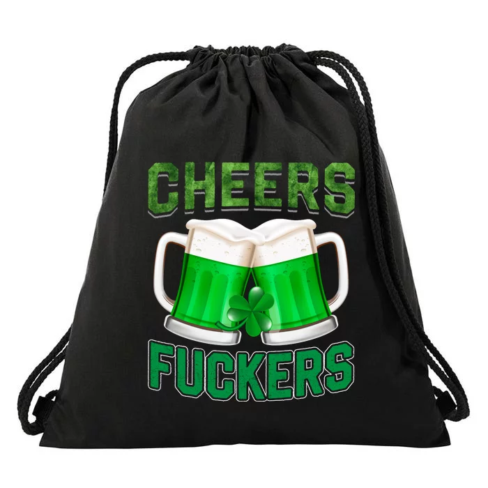 Cheer Fuckers Funny Irish Drinking Drawstring Bag