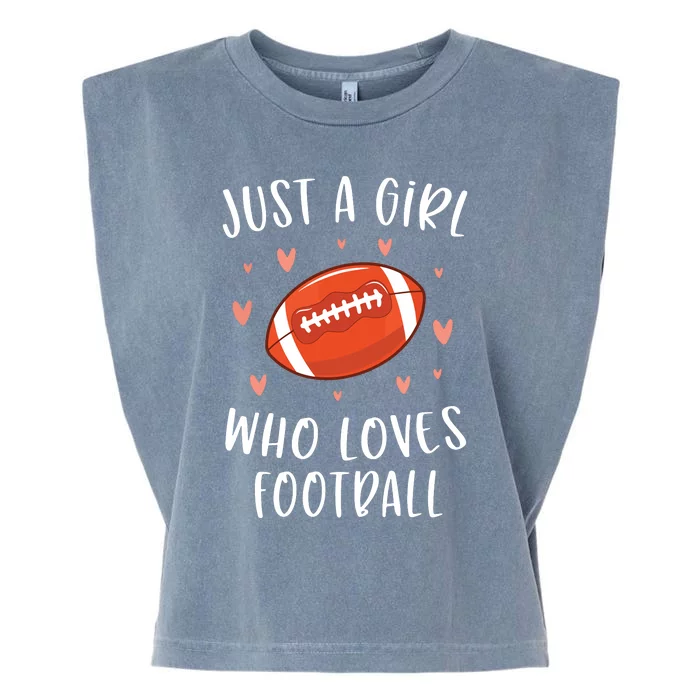 Cute Football For Just A Who Loves Football Garment-Dyed Women's Muscle Tee