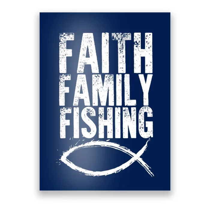 Christian Fish Faith Family Fishing Poster