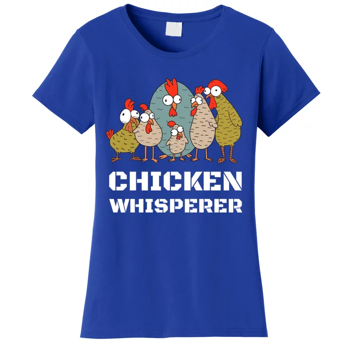 Chickens: For Farmers Chicken Keepers And Chicken Whisperer Cute Gift Women's T-Shirt