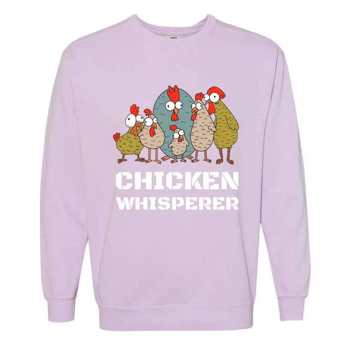 Chickens: For Farmers Chicken Keepers And Chicken Whisperer Cute Gift Garment-Dyed Sweatshirt