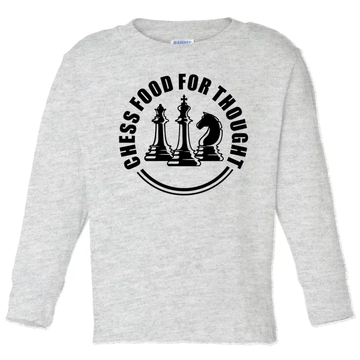 Chess Food For Thought Toddler Long Sleeve Shirt