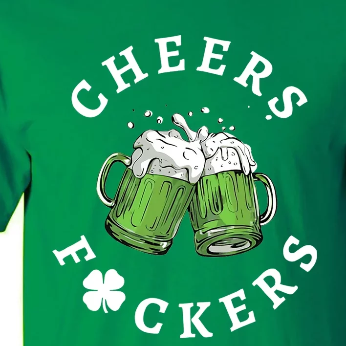 Cheers Feckers Friends Beer Lover Tall T-Shirt