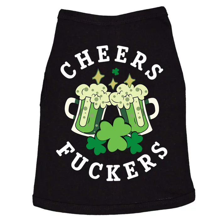 Cheers Fuckers Funny St Patricks Day Irish Drinking Doggie Tank