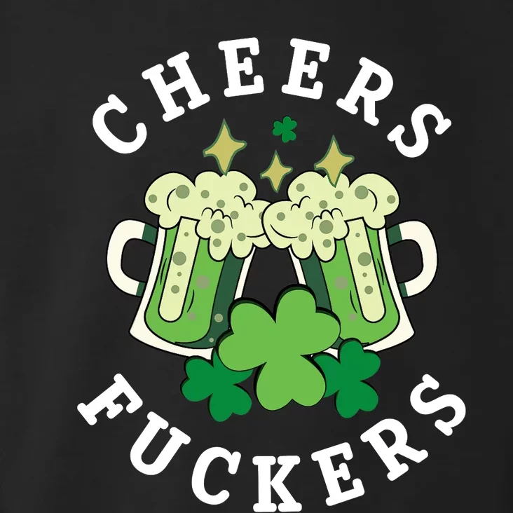 Cheers Fuckers Funny St Patricks Day Irish Drinking Toddler Hoodie