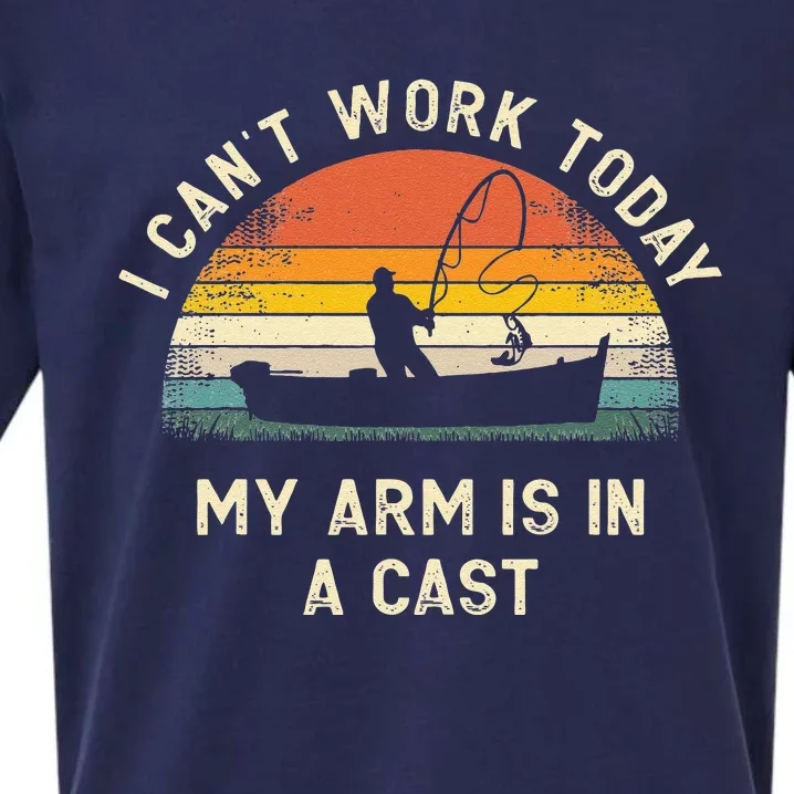 Cute Fishing Fathers Day I Cant Work Today My Arm Is In A Cast Sueded Cloud Jersey T-Shirt