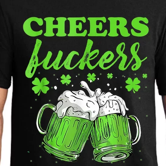 Cheers Fuckers Funny St Patricks Day Irish Drinking Pajama Set