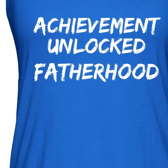 Cool First Father's Day Gift Achievet Unlocked Fatherhood Gift Ladies Essential Flowy Tank