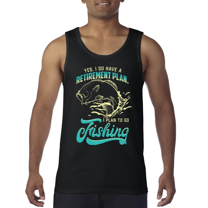 Cute Funny Fishing Retirement Plan Is Fishing Tank Top