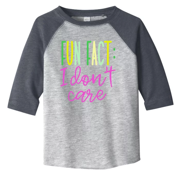 Cute Fun Fact I DonT Care Toddler Fine Jersey T-Shirt