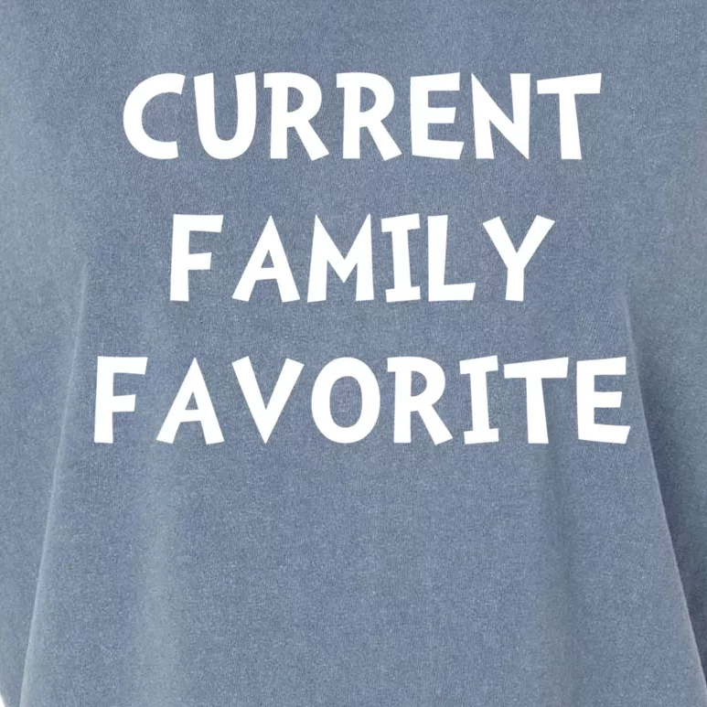 Current Family Favorite Funny Gift Garment-Dyed Women's Muscle Tee