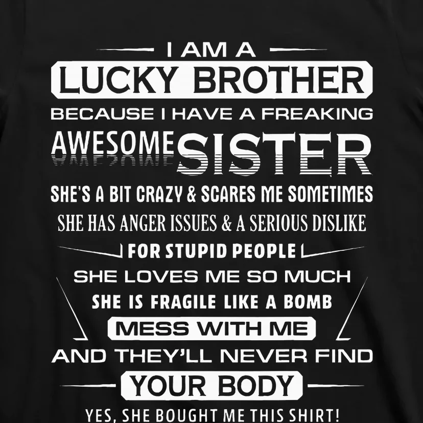 Christmas Funny For Brother From Sister I Am A Lucky Brother T-Shirt