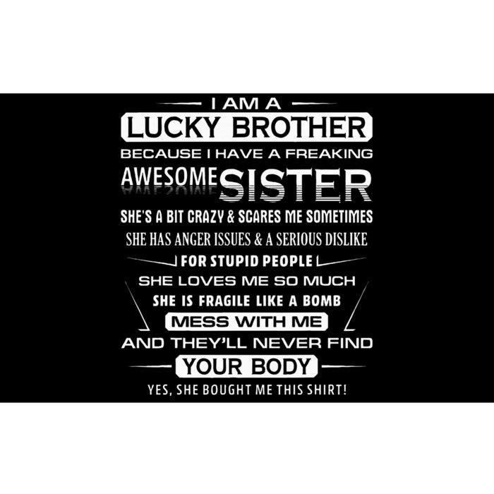 Christmas Funny For Brother From Sister I Am A Lucky Brother Bumper Sticker