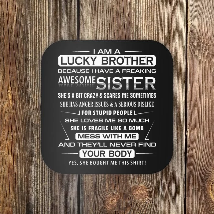 Christmas Funny For Brother From Sister I Am A Lucky Brother Coaster