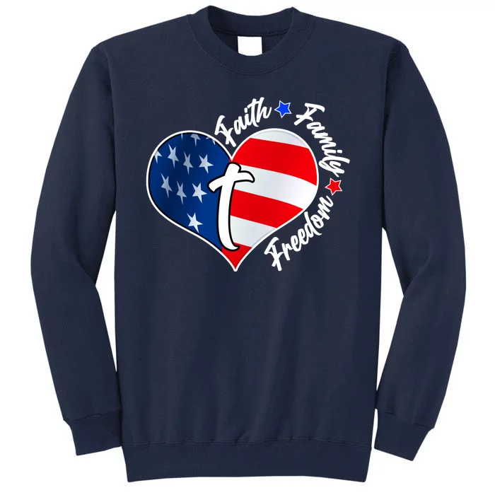 Cute Faith Family Freedom American USA Heart Tall Sweatshirt