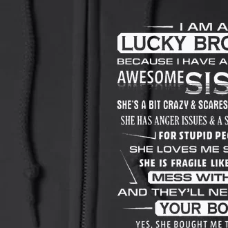 Christmas Funny For Brother From Sister I Am A Lucky Brother Full Zip Hoodie