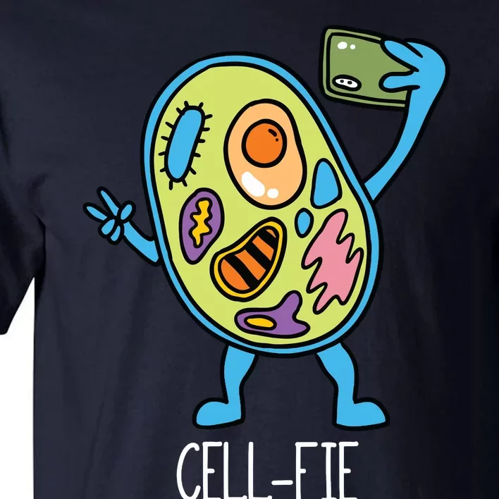 Cell Fie Funny Cellfie Selfie Biology Science Teacher Tall T-Shirt