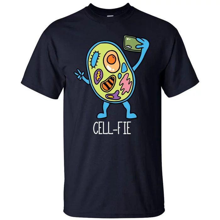 Cell Fie Funny Cellfie Selfie Biology Science Teacher Tall T-Shirt