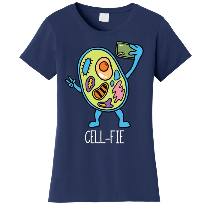 Cell Fie Funny Cellfie Selfie Biology Science Teacher Women's T-Shirt