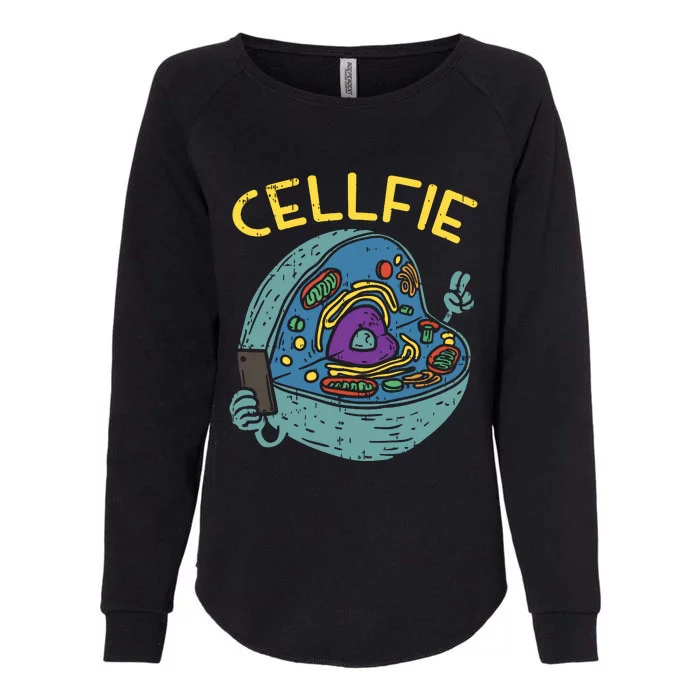 Cell Fie Funny Science Biology Teacher Womens California Wash Sweatshirt