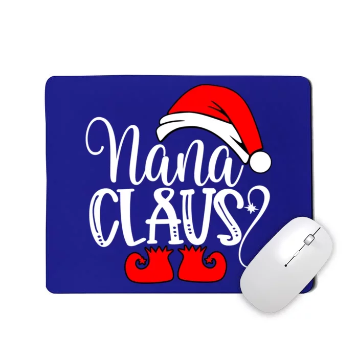 Christmas Family Funny Gift Funny Nanna Santa Nana Claus Gift Mousepad