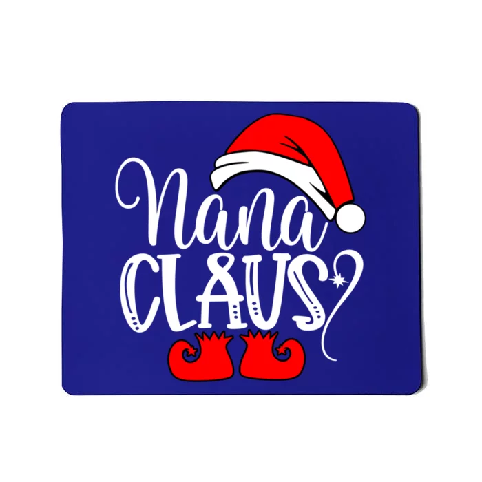 Christmas Family Funny Gift Funny Nanna Santa Nana Claus Gift Mousepad