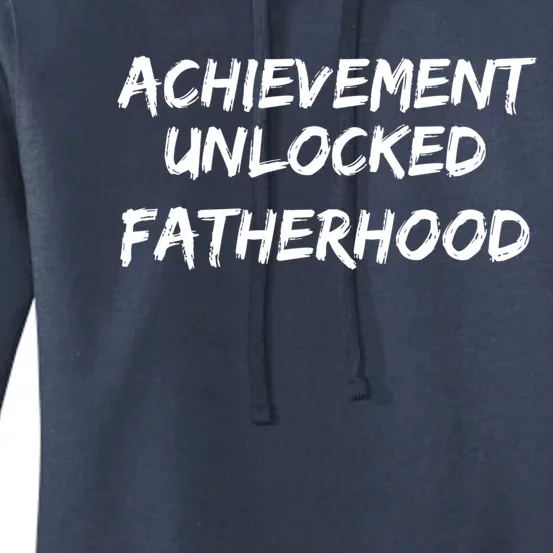 Cool First Father's Day Gift Achievet Unlocked Fatherhood Gift Women's Pullover Hoodie