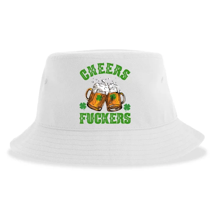 Cheers Fuckers Funny St Patrick's Day Beer Sustainable Bucket Hat