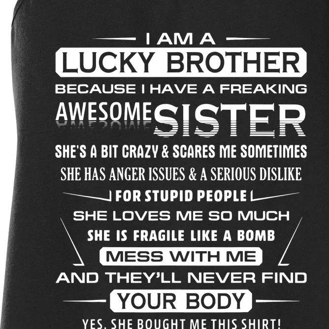 Christmas Funny For Brother From Sister I Am A Lucky Brother Women's Racerback Tank