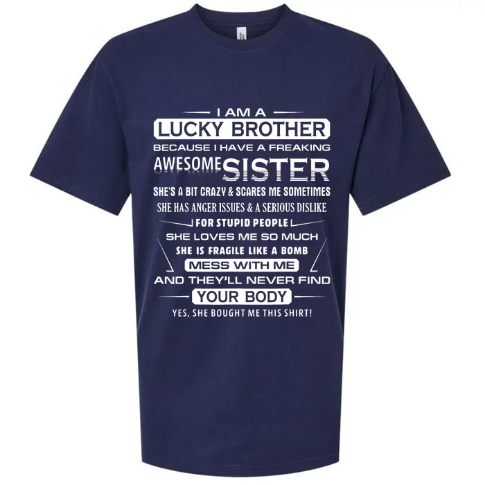 Christmas Funny For Brother From Sister I Am A Lucky Brother Sueded Cloud Jersey T-Shirt