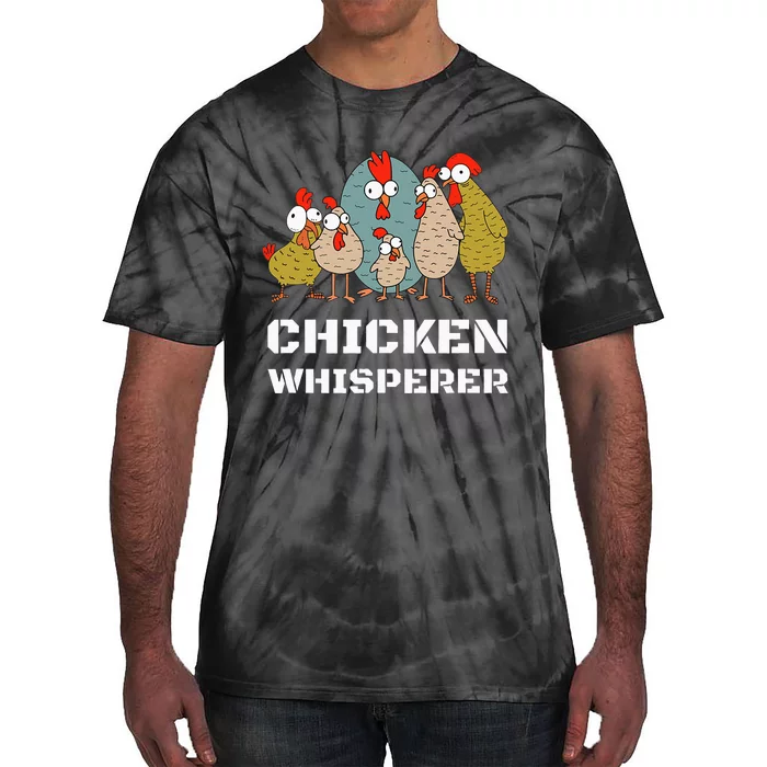 Chickens For Farmers Chicken Keepers & Chicken Whisperer Tie-Dye T-Shirt