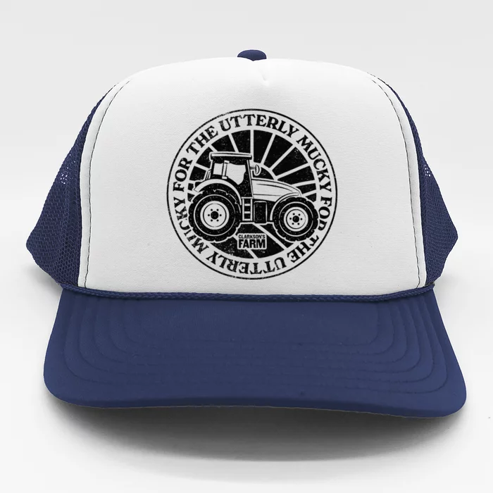 ClarksonS Farm For The Utterly Mucky Trucker Hat