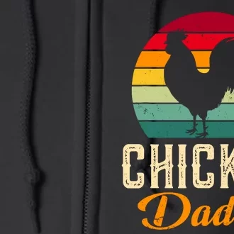 Chicken Farm Funny Dad Chicken Whisperer Chicken Daddy Full Zip Hoodie